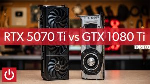 Nvidia RTX 5070 Ti vs. GTX 1080 Ti: Return of the GOAT GPU