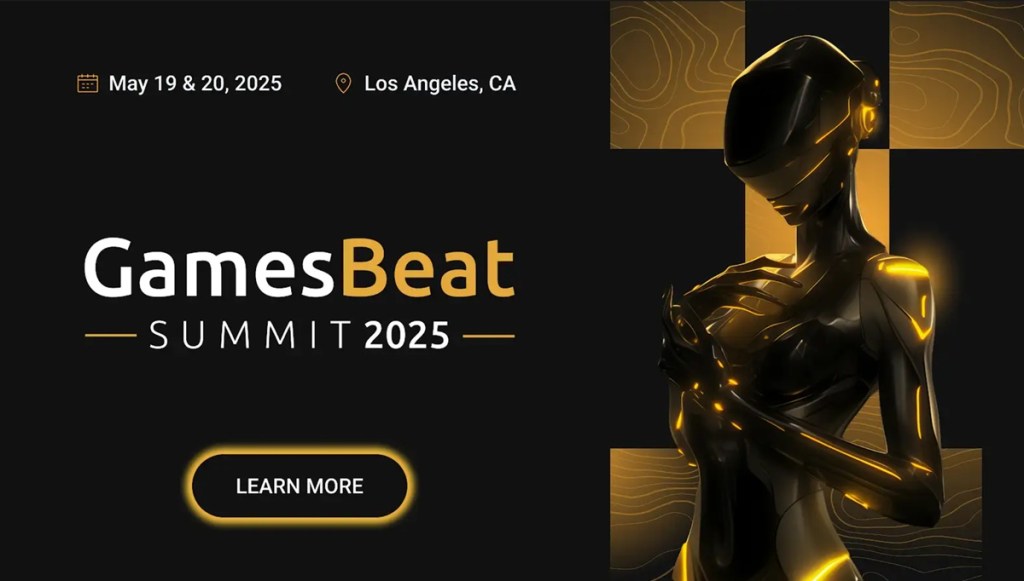 GamesBeat Summit 2025 speakers will relief us navigate support to suppose | The DeanBeat