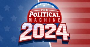 The Political Machine 2024 replace consists of tariffs, original demographics and further