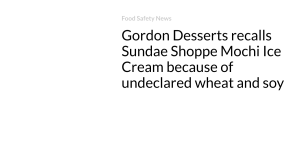 Gordon Desserts recalls Sundae Shoppe Mochi Ice Cream on yarn of undeclared wheat and soy