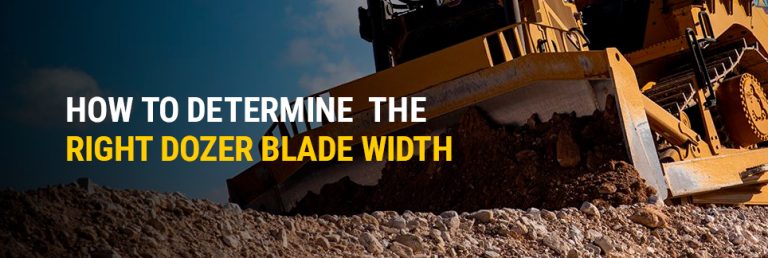 How you might perhaps also Pick the Fine Dozer Blade Width