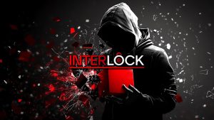 CISA and FBI warn of escalating Interlock ransomware assaults