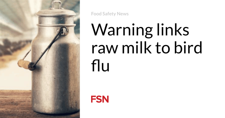 Warning hyperlinks uncooked milk to rooster flu