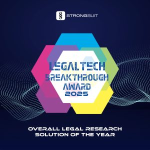 StrongSuit Recipient Of “Overall Correct Study Solution of the one year” in 2025 LegalTech Leap forward Awards Program